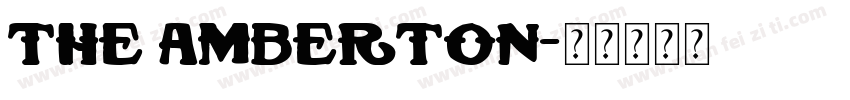 THE AMBERTON字体转换